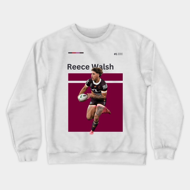 Reece Walsh Brisbane Broncos Crewneck Sweatshirt by Lottz_Design 